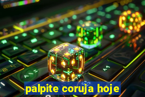 palpite coruja hoje