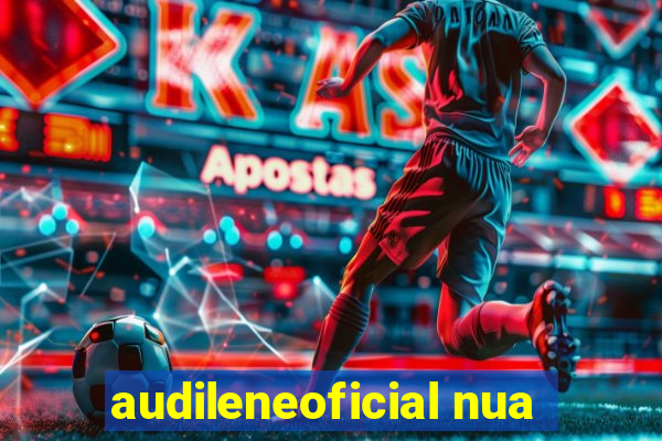 audileneoficial nua