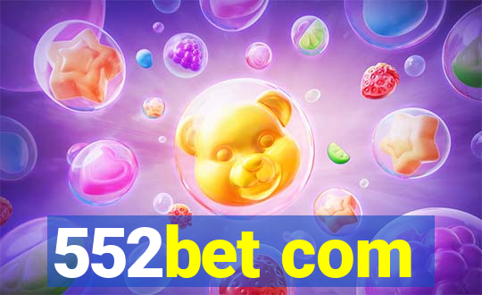 552bet com