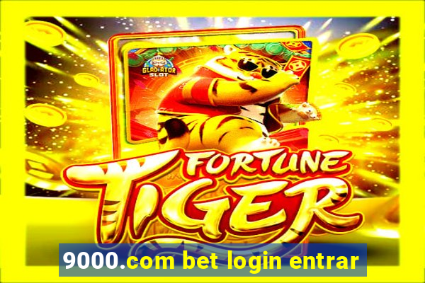 9000.com bet login entrar