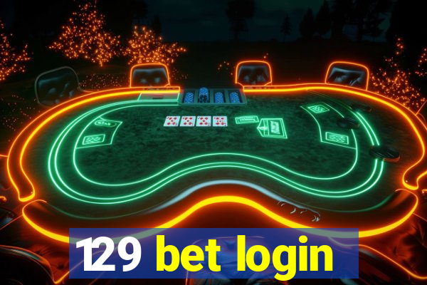 129 bet login