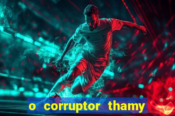 o corruptor thamy bastida pdf gratis