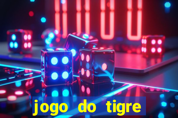 jogo do tigre bonus de cadastro