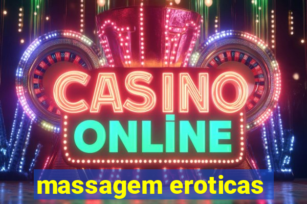 massagem eroticas