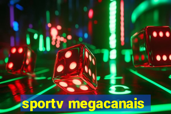 sportv megacanais