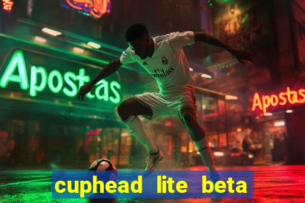 cuphead lite beta 9.1 download todas as ilhas