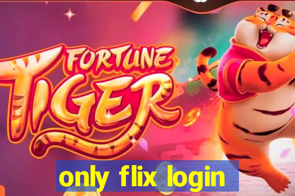 only flix login