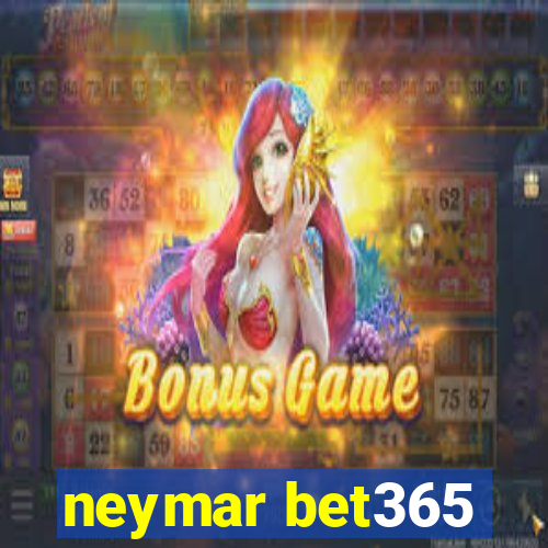 neymar bet365