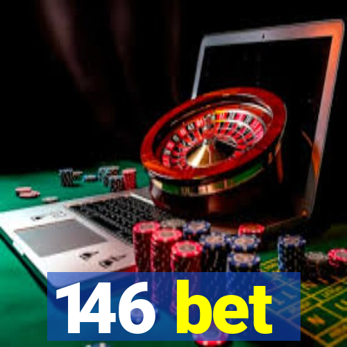 146 bet