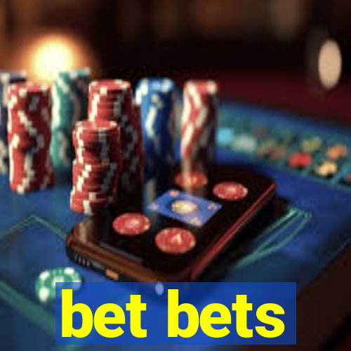 bet bets