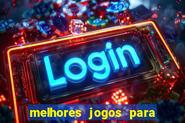 melhores jogos para ganhar dinheiro na internet