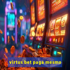 virtus bet paga mesmo