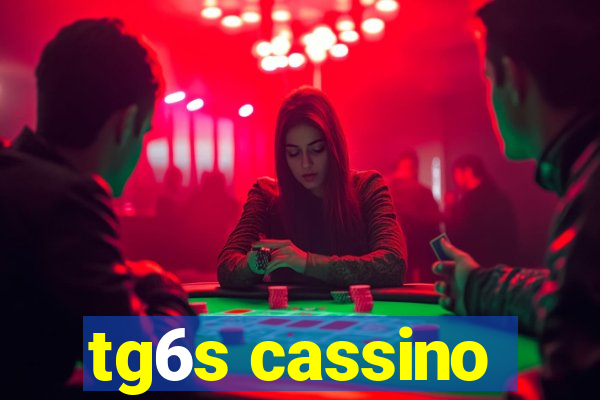 tg6s cassino